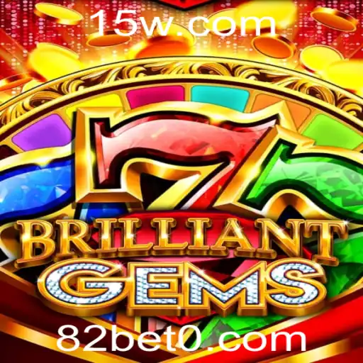 Explorando as Aventuras de BrilliantGems: Um Guia Completo com 82bet
