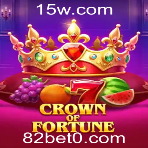 Crown of Fortune: Um Mergulho nas Regras e Estruturas Inovadoras de 82bet