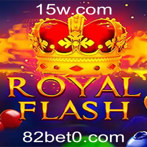 Explorando o Fascinante Mundo de RoyalFlash e Sua Relação com 82bet