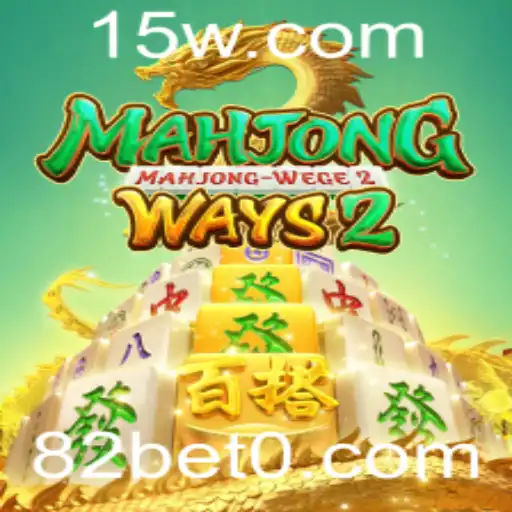 Descubra o Fascinante Mundo de Mahjong Ways 2 no 82bet